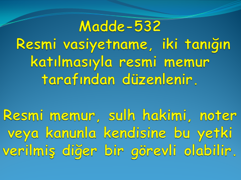 Türk Medeni Kanun Madde 532 nedir